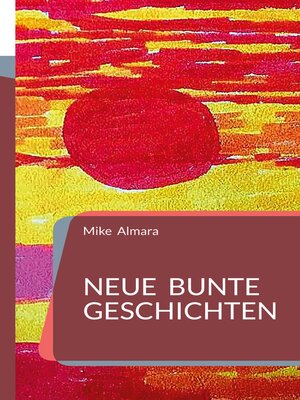 cover image of Neue bunte Geschichten